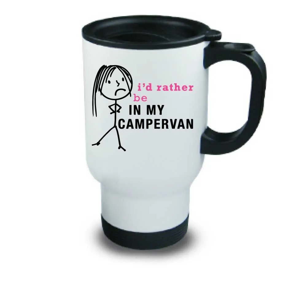 Ladies I'd Rather Be In My Campervan Metal Travel Mug