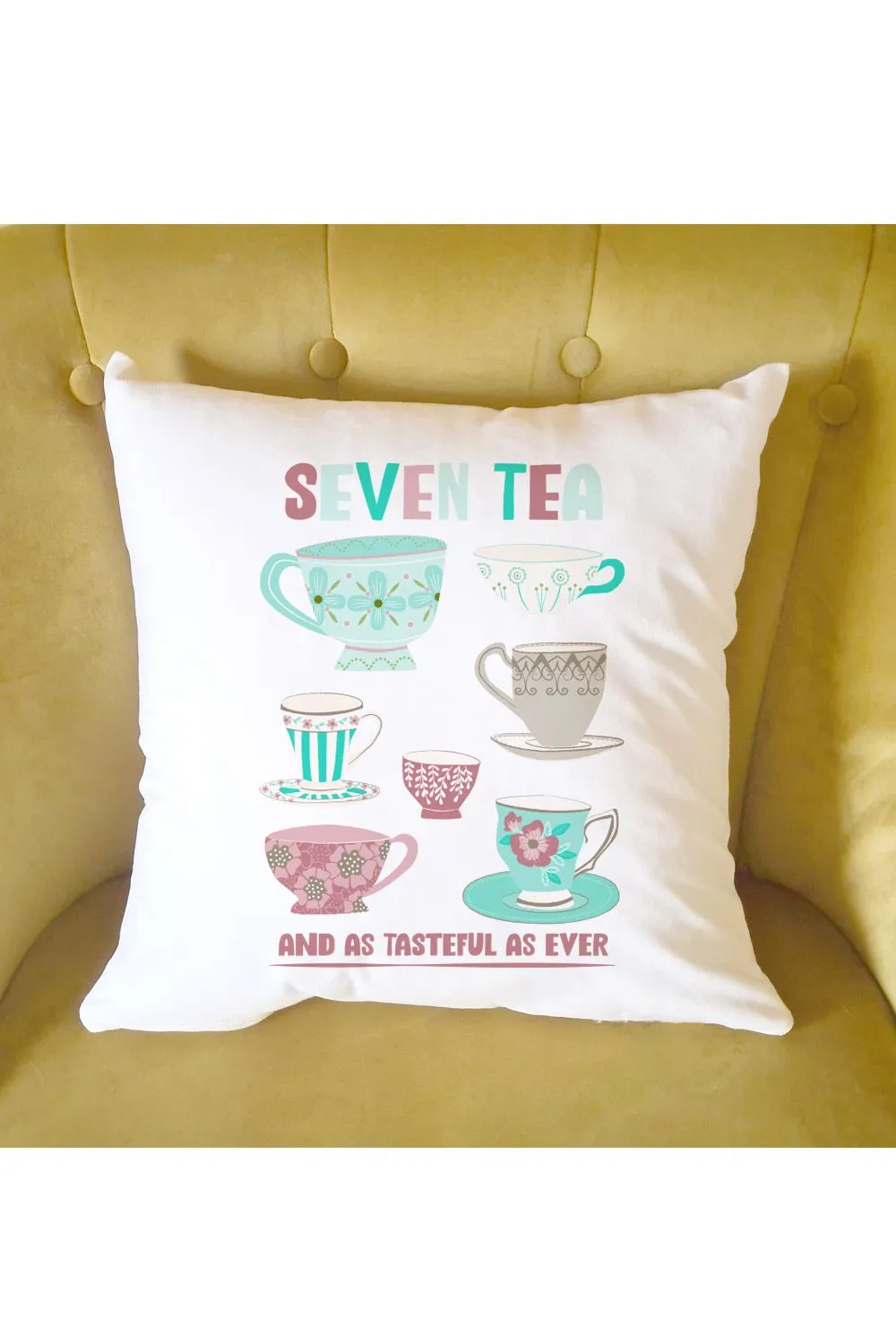 Birthday Gift Cushion for 70 year old Tea Lover - 7 Cups of Tea