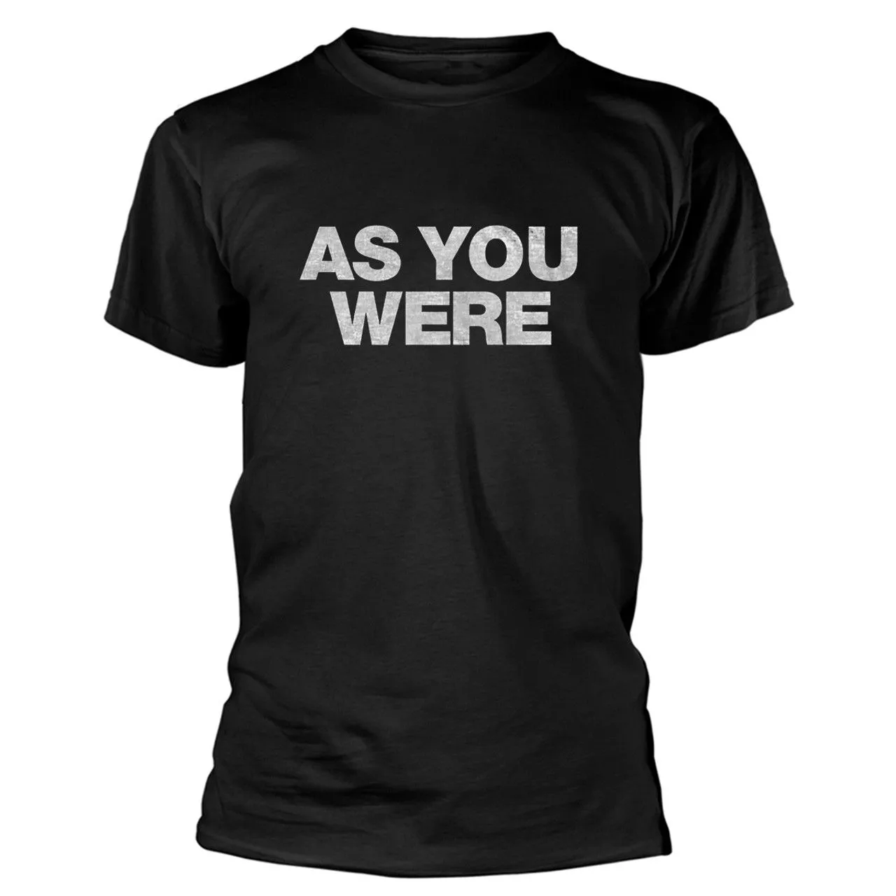 As You Were Cotton T-Shirt